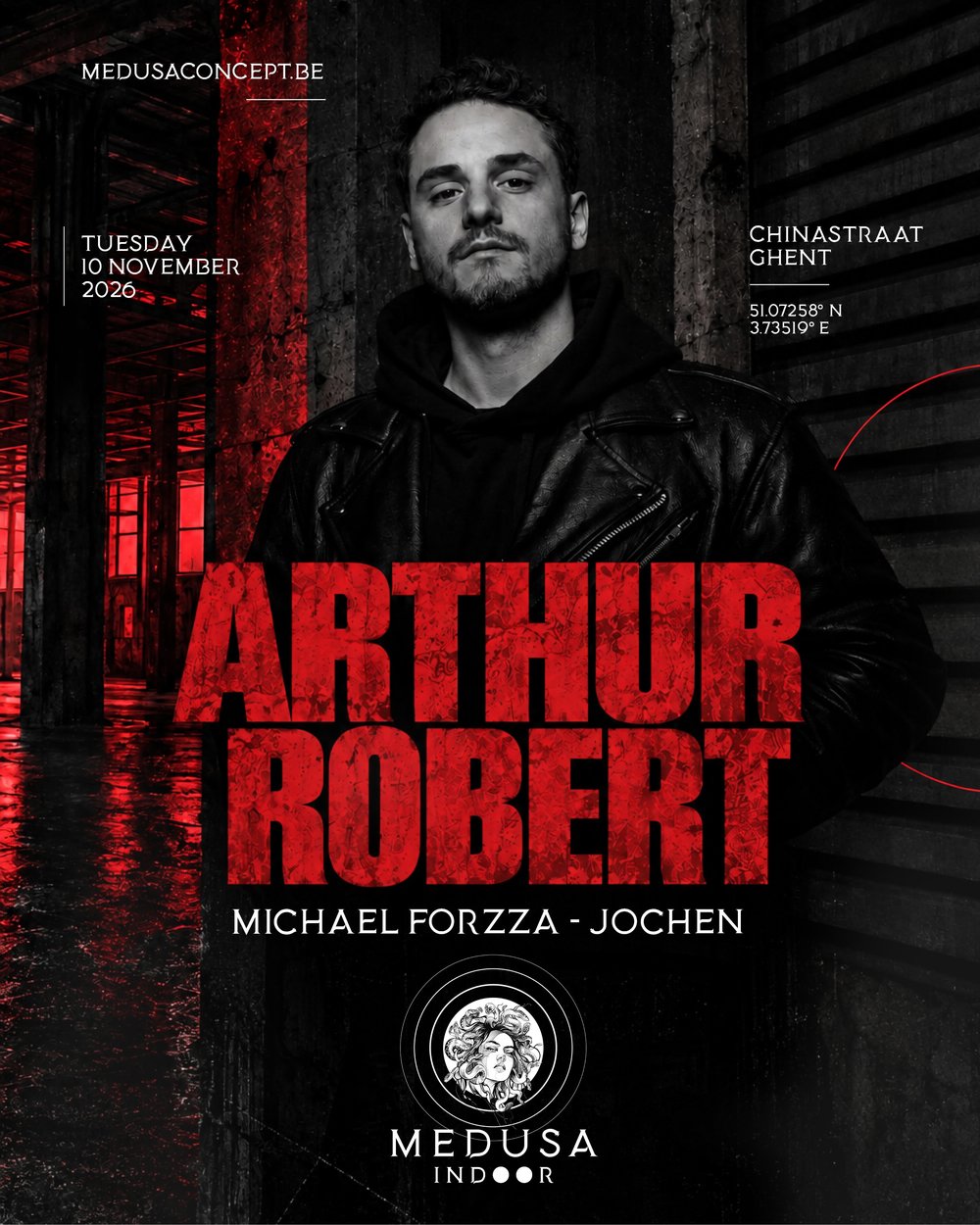 Medusa Indoor with Arthur Robert, Chinastraat Ghent, Tuesday 10 November 2026